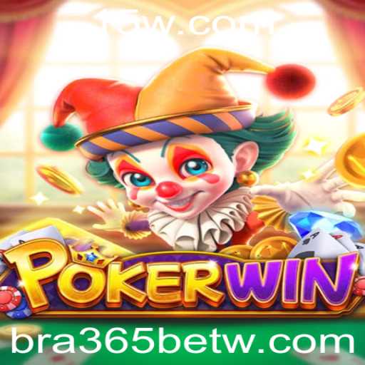POKERWIN: Descubra o Novo Fenômeno dos Jogos de Cartas Online com BRA365BET